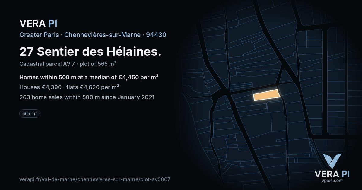 27 Sentier des Hélaines, Chennevières-sur-Marne at night – the plot lit, the parcels around coloured by the prices near them