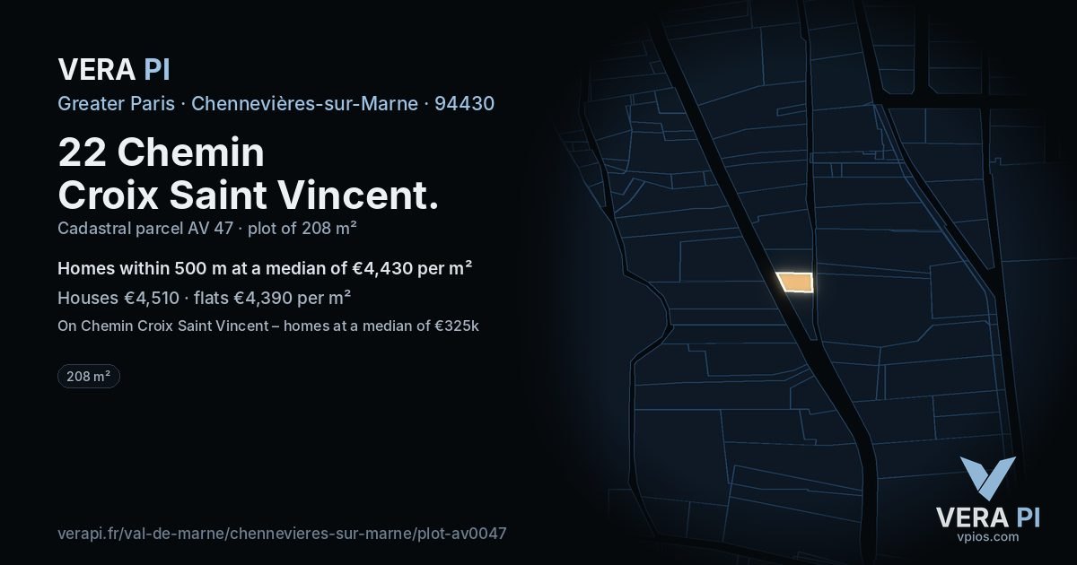 22 Chemin Croix Saint Vincent, Chennevières-sur-Marne at night – the plot lit, the parcels around coloured by the prices near them