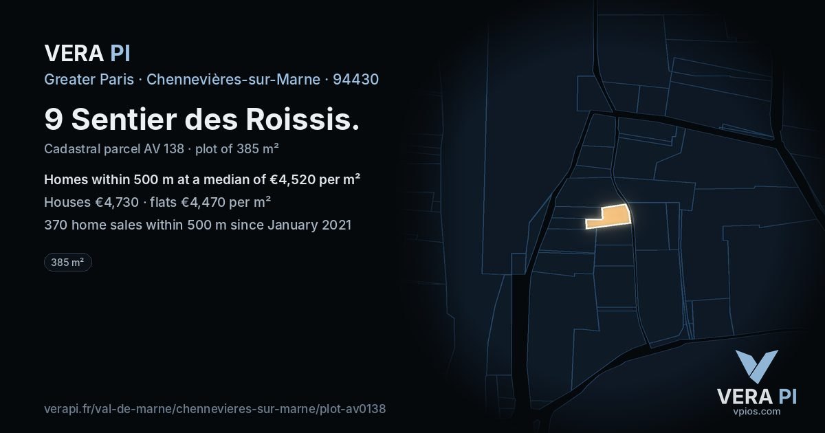 9 Sentier des Roissis, Chennevières-sur-Marne at night – the plot lit, the parcels around coloured by the prices near them