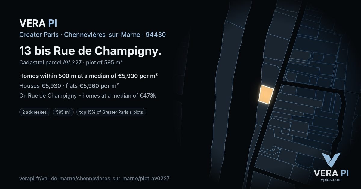 13 bis Rue de Champigny, Chennevières-sur-Marne at night – the plot lit, the parcels around coloured by the prices near them