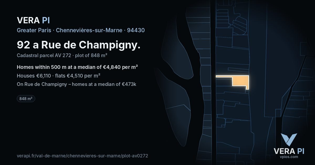 92 a Rue de Champigny, Chennevières-sur-Marne at night – the plot lit, the parcels around coloured by the prices near them