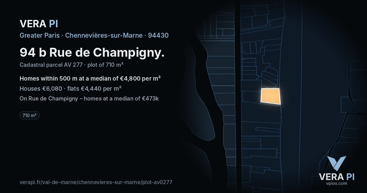 94 b Rue de Champigny, Chennevières-sur-Marne at night – the plot lit, the parcels around coloured by the prices near them