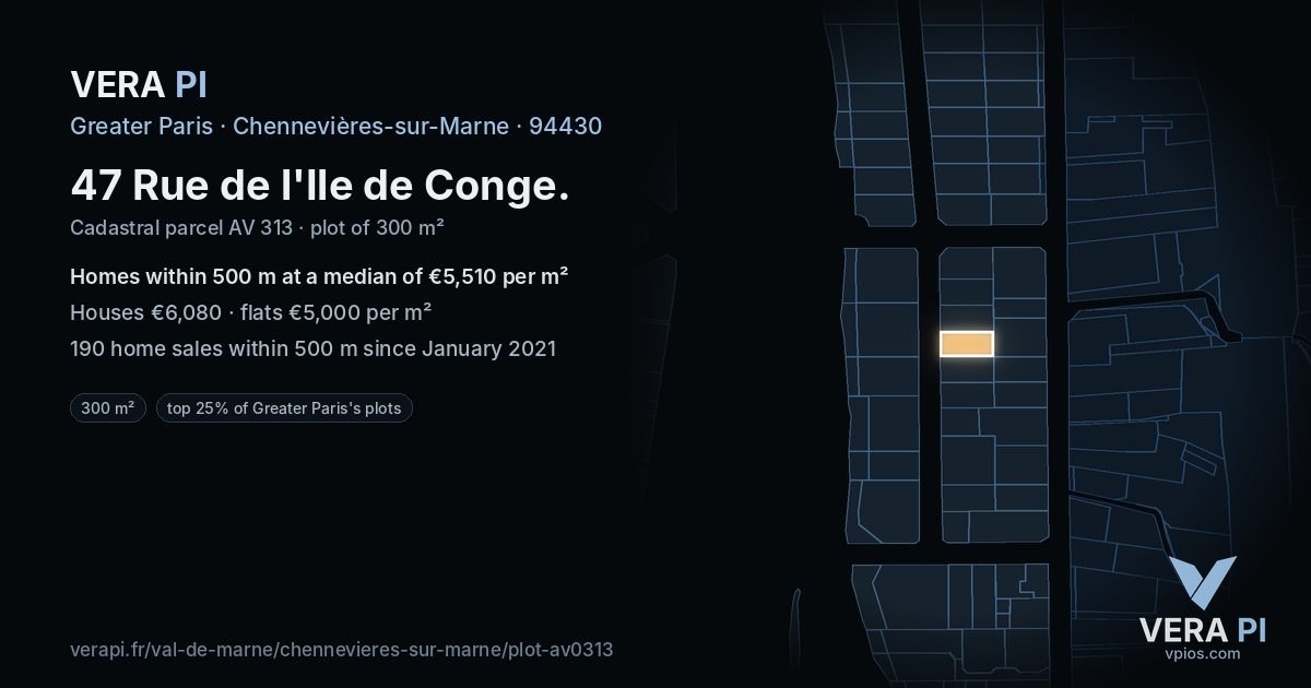47 Rue de l'Ile de Conge, Chennevières-sur-Marne at night – the plot lit, the parcels around coloured by the prices near them