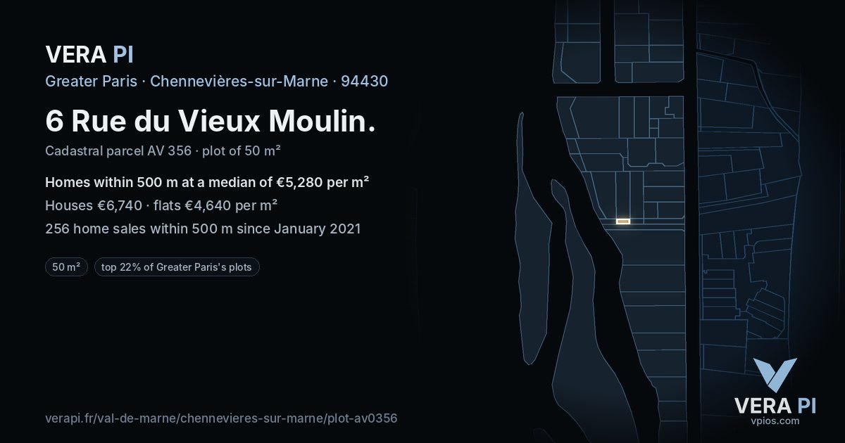 6 Rue du Vieux Moulin, Chennevières-sur-Marne at night – the plot lit, the parcels around coloured by the prices near them