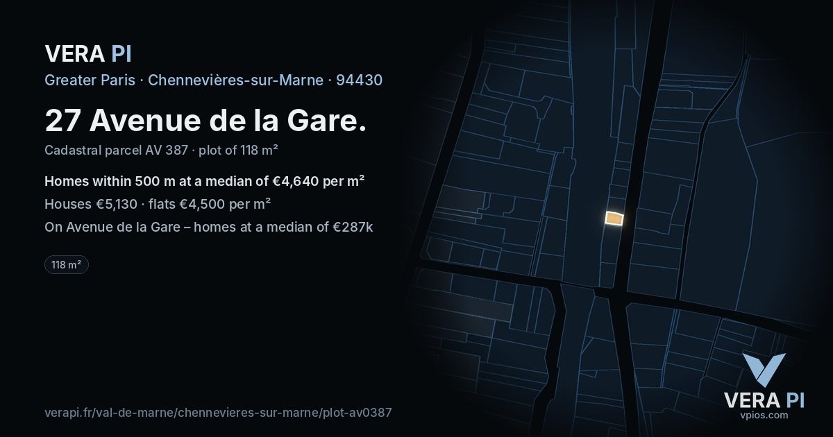 27 Avenue de la Gare, Chennevières-sur-Marne at night – the plot lit, the parcels around coloured by the prices near them