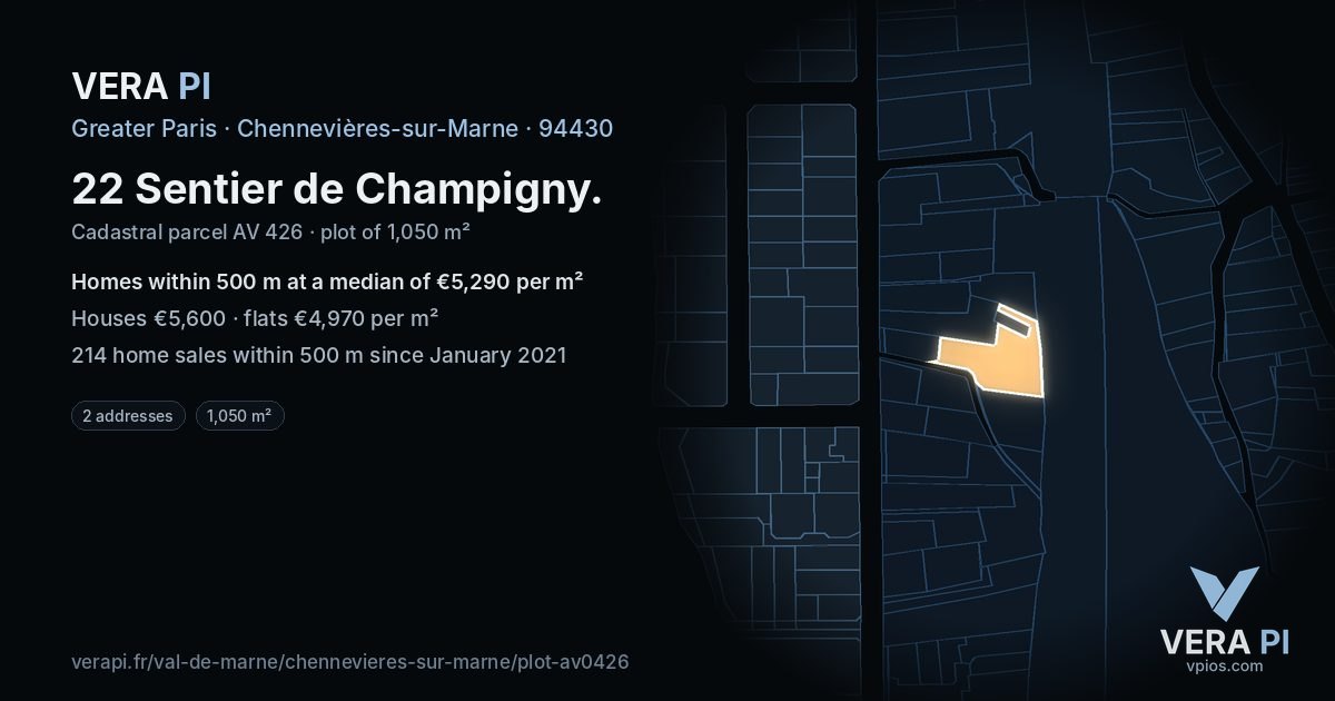 22 Sentier de Champigny, Chennevières-sur-Marne at night – the plot lit, the parcels around coloured by the prices near them