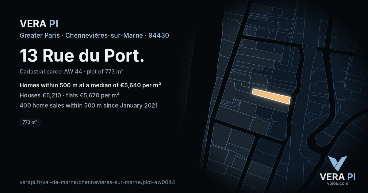 13 Rue du Port, Chennevières-sur-Marne at night – the plot lit, the parcels around coloured by the prices near them