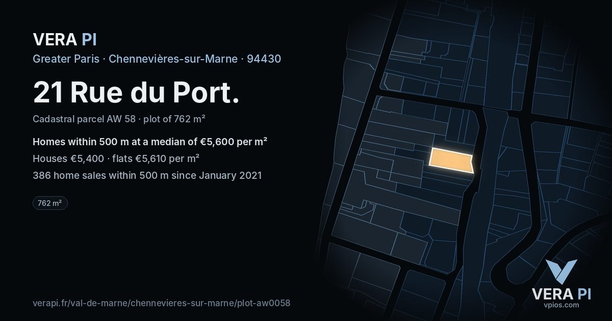 21 Rue du Port, Chennevières-sur-Marne at night – the plot lit, the parcels around coloured by the prices near them