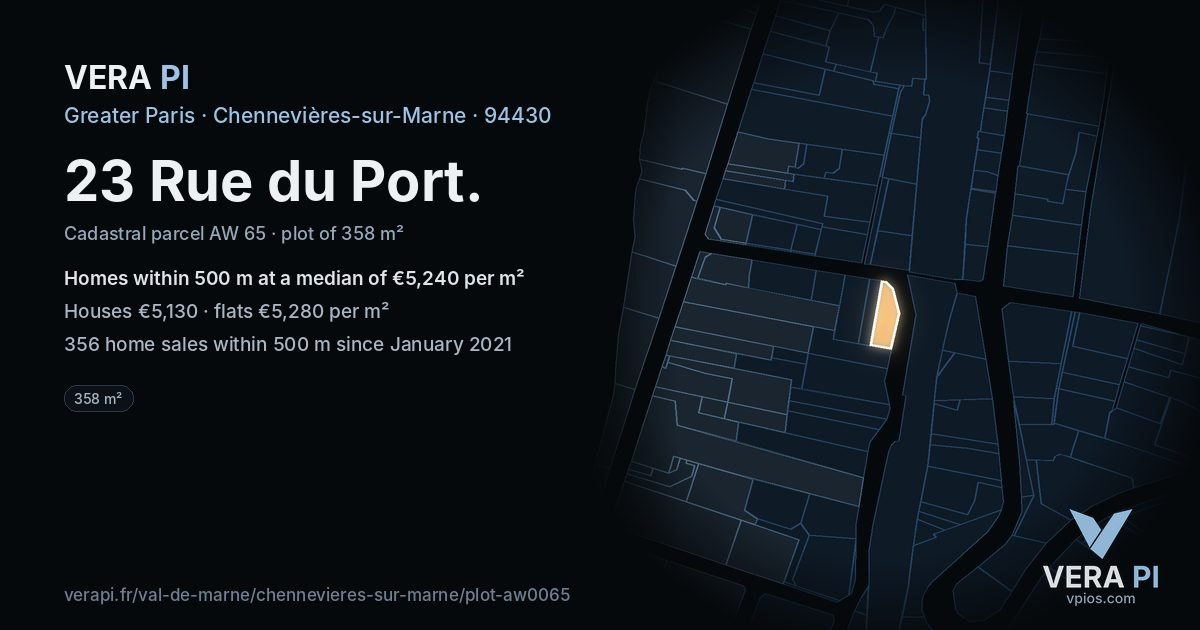 23 Rue du Port, Chennevières-sur-Marne at night – the plot lit, the parcels around coloured by the prices near them