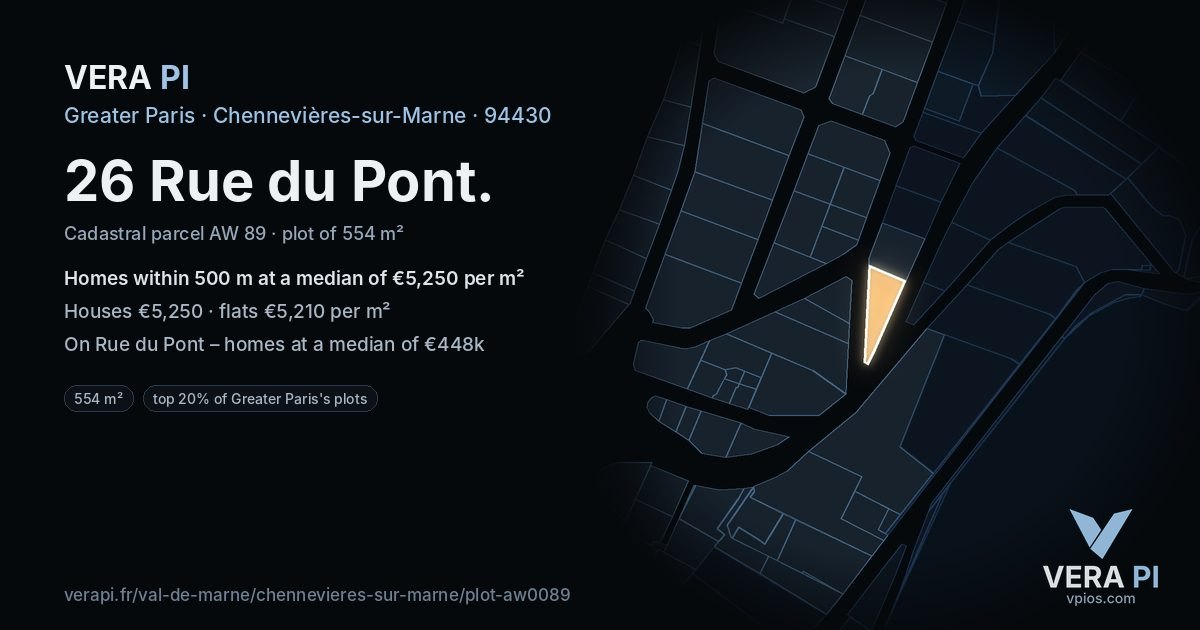 26 Rue du Pont, Chennevières-sur-Marne at night – the plot lit, the parcels around coloured by the prices near them