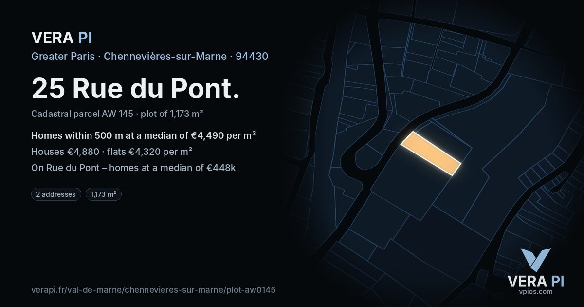 25 Rue du Pont, Chennevières-sur-Marne at night – the plot lit, the parcels around coloured by the prices near them
