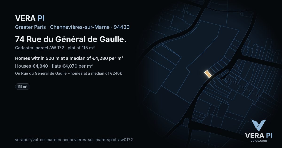 74 Rue du Général de Gaulle, Chennevières-sur-Marne at night – the plot lit, the parcels around coloured by the prices near them