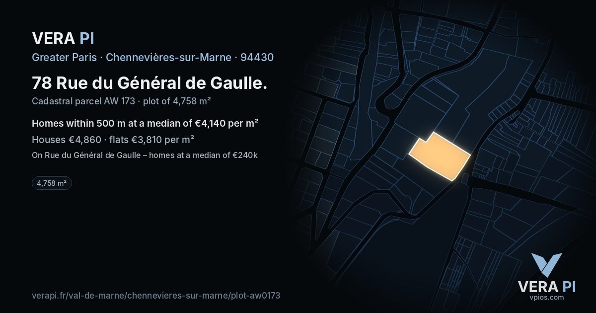 78 Rue du Général de Gaulle, Chennevières-sur-Marne at night – the plot lit, the parcels around coloured by the prices near them