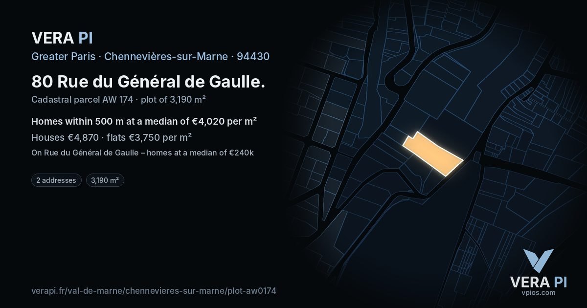 80 Rue du Général de Gaulle, Chennevières-sur-Marne at night – the plot lit, the parcels around coloured by the prices near them