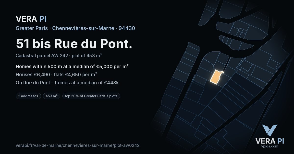 51 bis Rue du Pont, Chennevières-sur-Marne at night – the plot lit, the parcels around coloured by the prices near them