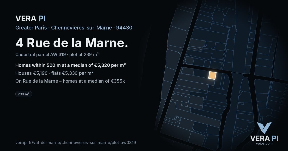4 Rue de la Marne, Chennevières-sur-Marne at night – the plot lit, the parcels around coloured by the prices near them