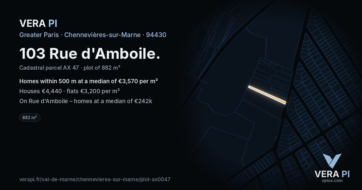 103 Rue d'Amboile, Chennevières-sur-Marne at night – the plot lit, the parcels around coloured by the prices near them