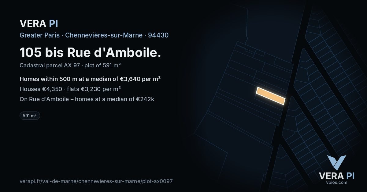 105 bis Rue d'Amboile, Chennevières-sur-Marne at night – the plot lit, the parcels around coloured by the prices near them