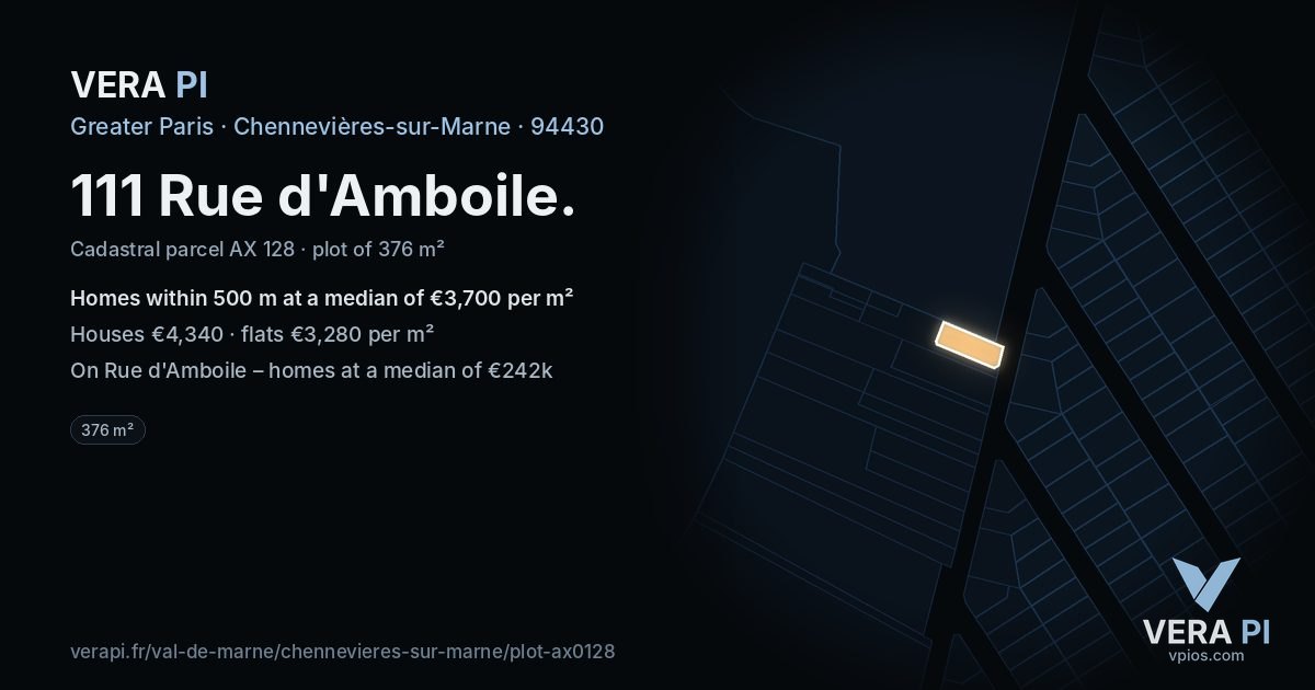 111 Rue d'Amboile, Chennevières-sur-Marne at night – the plot lit, the parcels around coloured by the prices near them