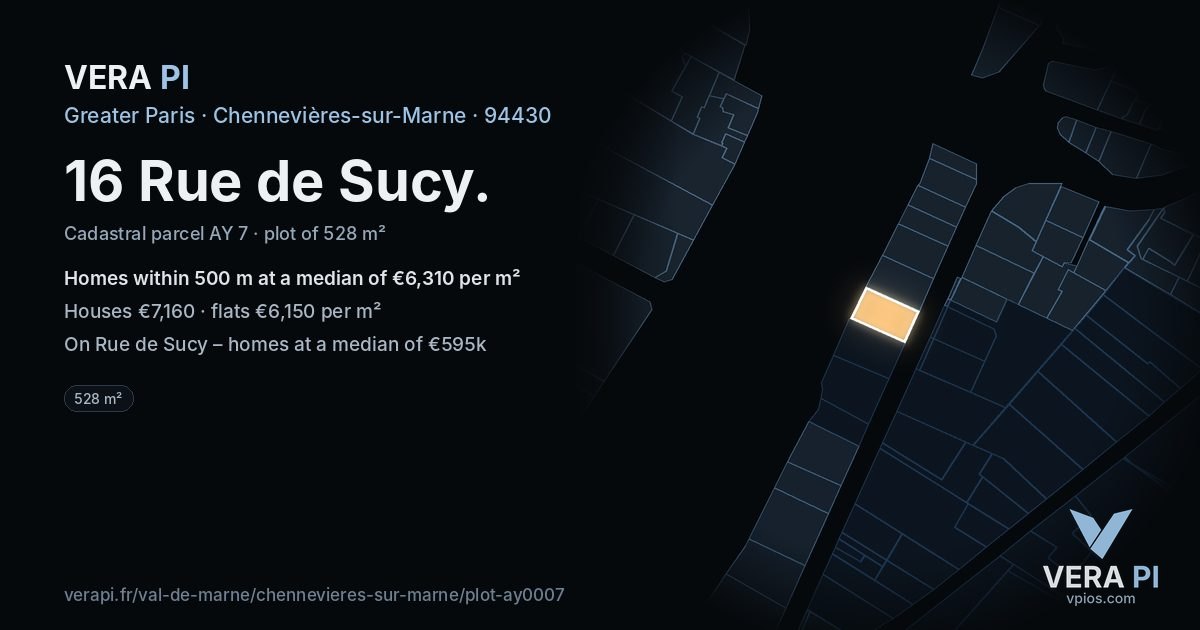 16 Rue de Sucy, Chennevières-sur-Marne at night – the plot lit, the parcels around coloured by the prices near them