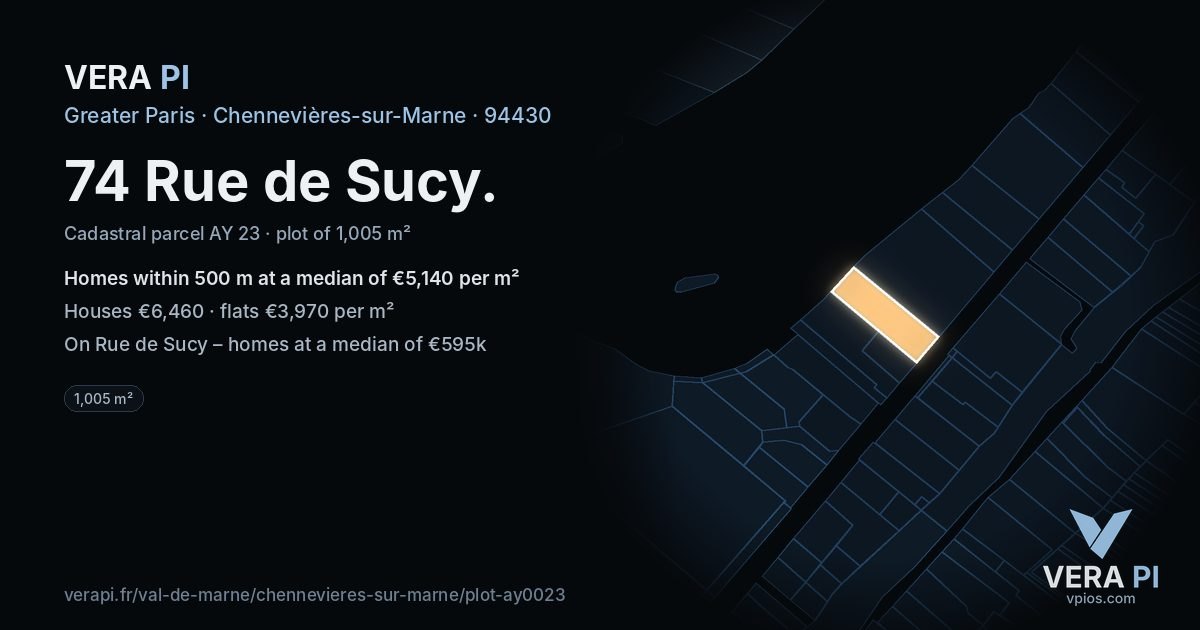 74 Rue de Sucy, Chennevières-sur-Marne at night – the plot lit, the parcels around coloured by the prices near them