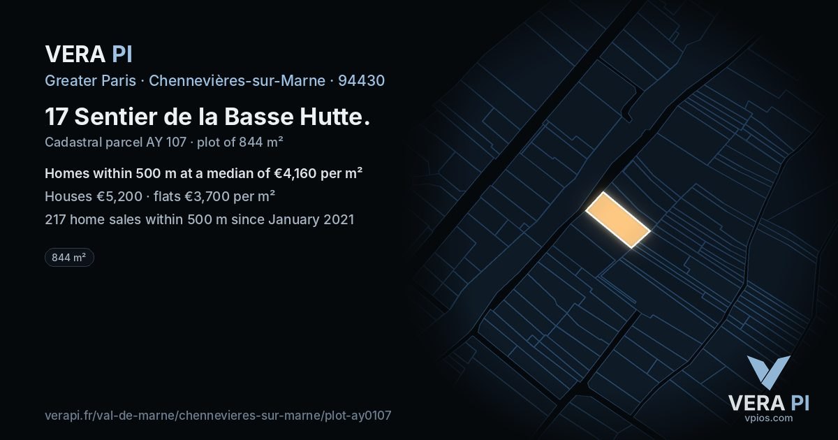 17 Sentier de la Basse Hutte, Chennevières-sur-Marne at night – the plot lit, the parcels around coloured by the prices near them