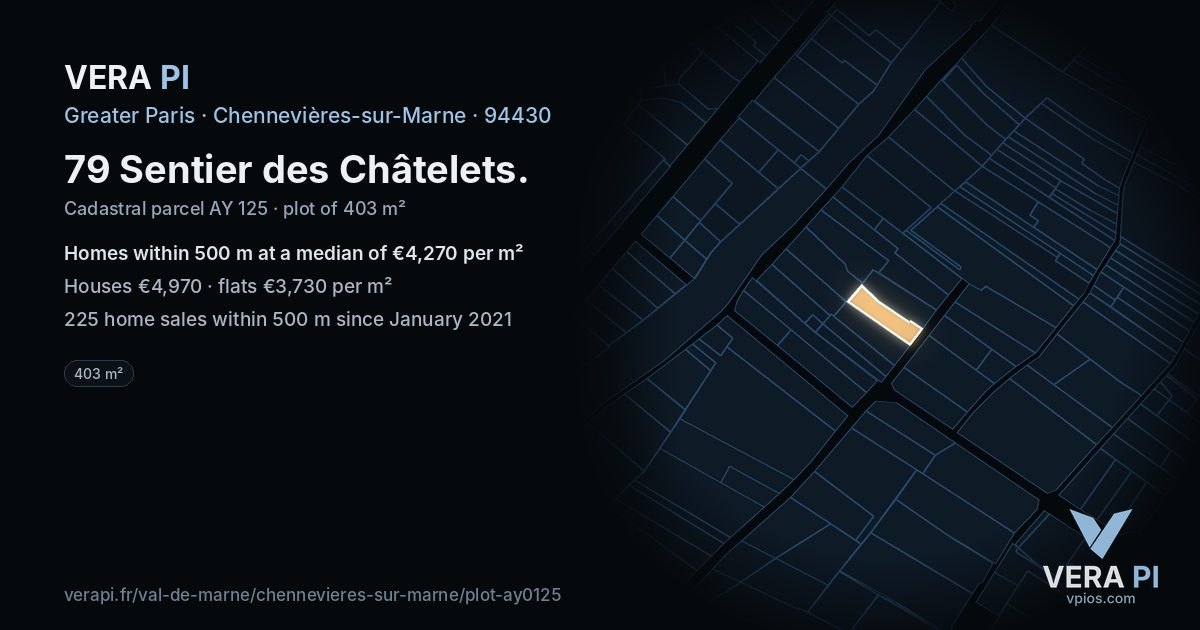 79 Sentier des Châtelets, Chennevières-sur-Marne at night – the plot lit, the parcels around coloured by the prices near them
