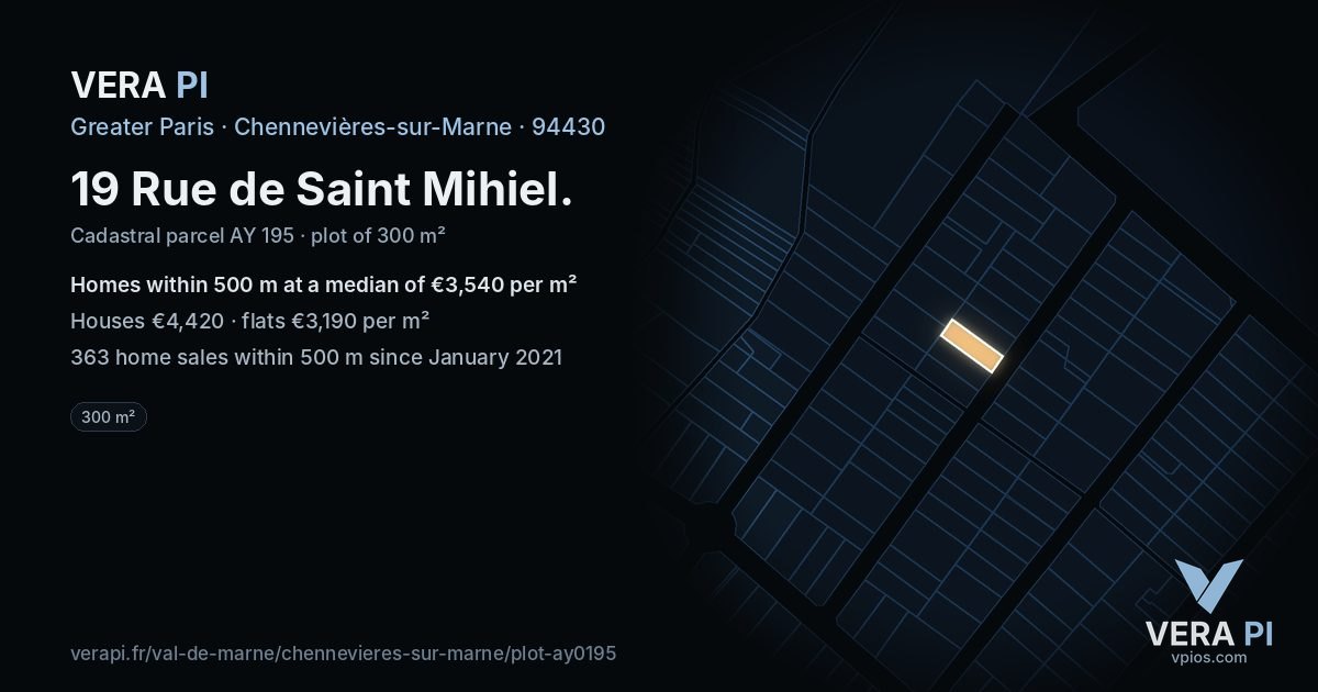 19 Rue de Saint Mihiel, Chennevières-sur-Marne at night – the plot lit, the parcels around coloured by the prices near them