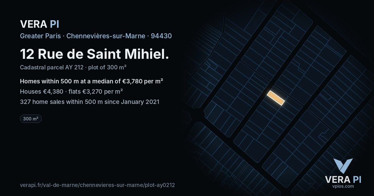 12 Rue de Saint Mihiel, Chennevières-sur-Marne at night – the plot lit, the parcels around coloured by the prices near them