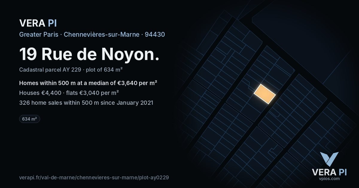 19 Rue de Noyon, Chennevières-sur-Marne at night – the plot lit, the parcels around coloured by the prices near them