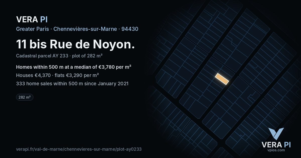 11 bis Rue de Noyon, Chennevières-sur-Marne at night – the plot lit, the parcels around coloured by the prices near them