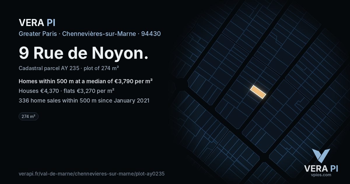 9 Rue de Noyon, Chennevières-sur-Marne at night – the plot lit, the parcels around coloured by the prices near them