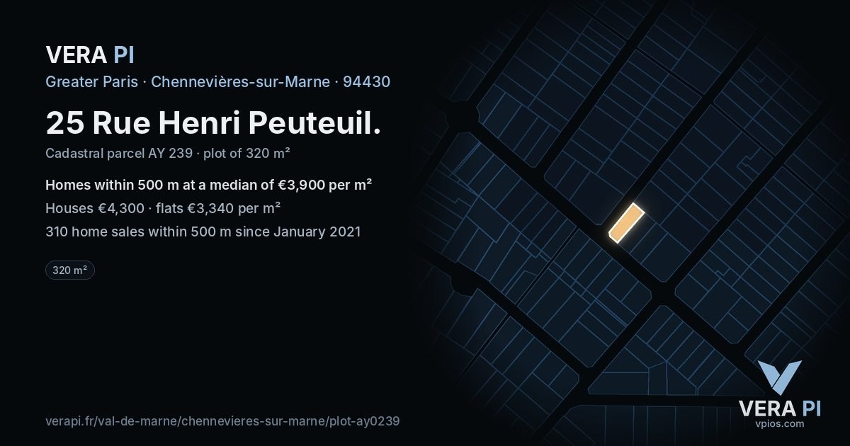 25 Rue Henri Peuteuil, Chennevières-sur-Marne at night – the plot lit, the parcels around coloured by the prices near them