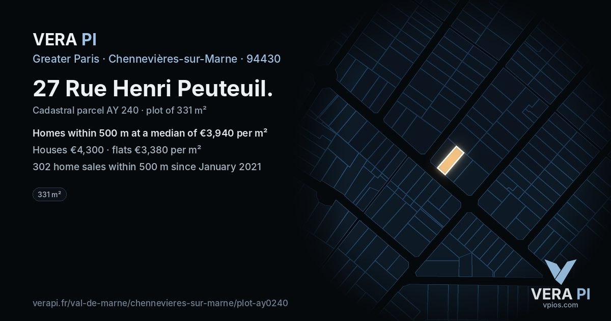27 Rue Henri Peuteuil, Chennevières-sur-Marne at night – the plot lit, the parcels around coloured by the prices near them