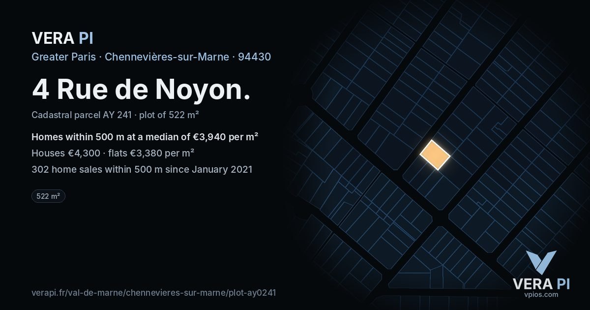 4 Rue de Noyon, Chennevières-sur-Marne at night – the plot lit, the parcels around coloured by the prices near them