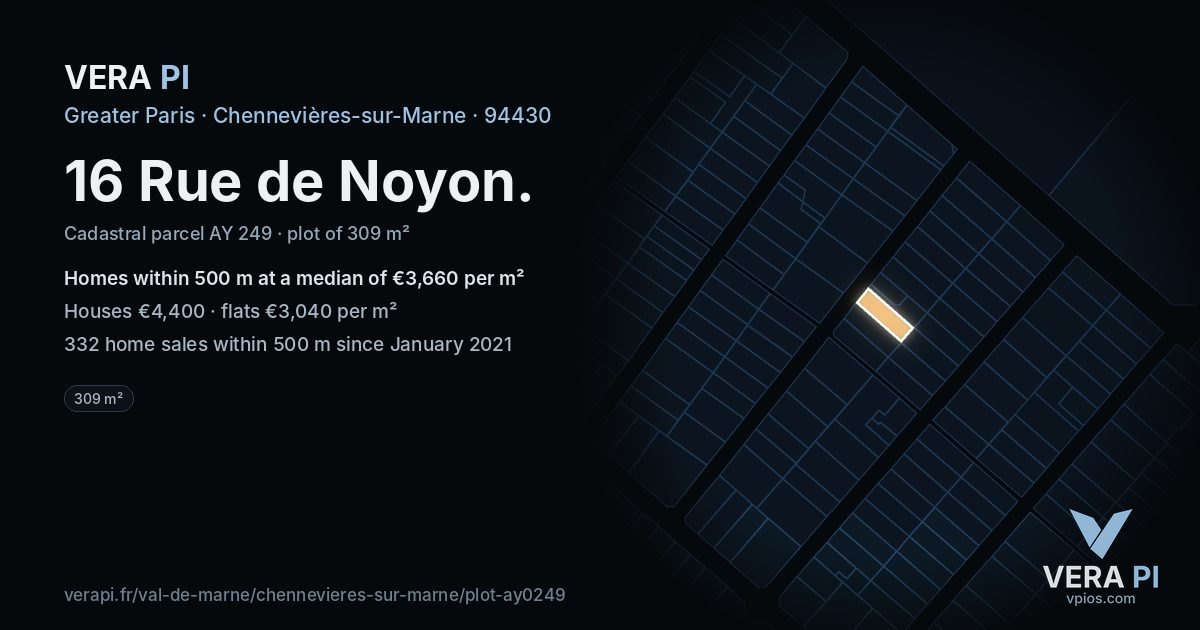 16 Rue de Noyon, Chennevières-sur-Marne at night – the plot lit, the parcels around coloured by the prices near them