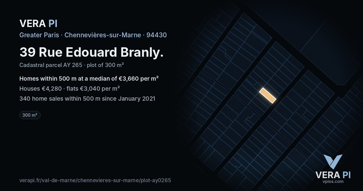 39 Rue Edouard Branly, Chennevières-sur-Marne at night – the plot lit, the parcels around coloured by the prices near them