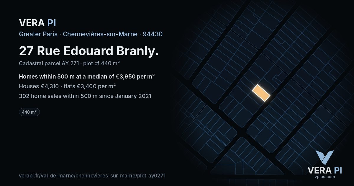 27 Rue Edouard Branly, Chennevières-sur-Marne at night – the plot lit, the parcels around coloured by the prices near them