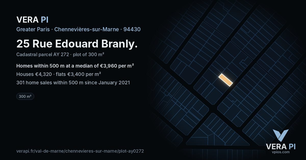 25 Rue Edouard Branly, Chennevières-sur-Marne at night – the plot lit, the parcels around coloured by the prices near them