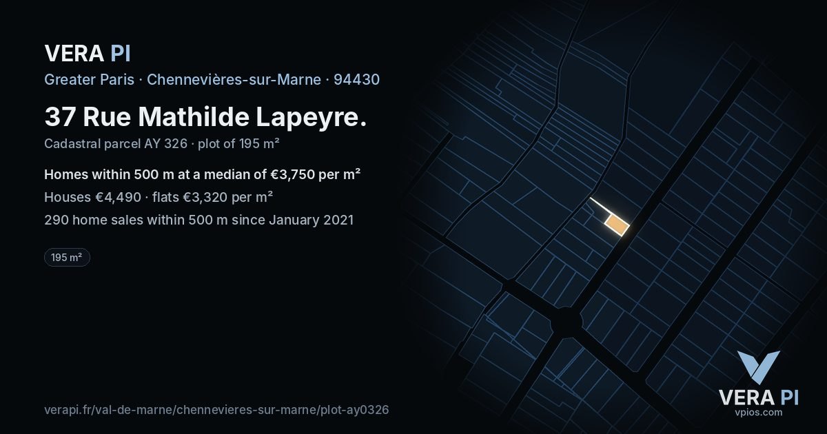 37 Rue Mathilde Lapeyre, Chennevières-sur-Marne at night – the plot lit, the parcels around coloured by the prices near them