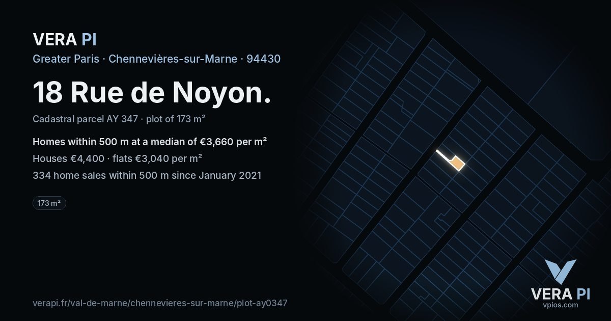 18 Rue de Noyon, Chennevières-sur-Marne at night – the plot lit, the parcels around coloured by the prices near them