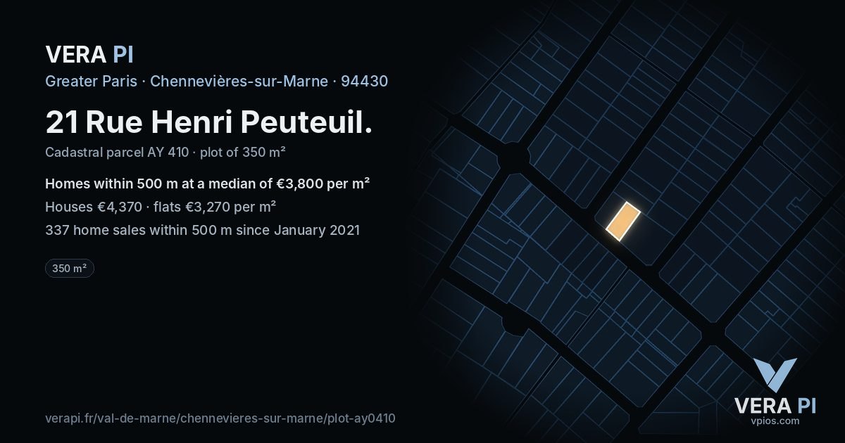 21 Rue Henri Peuteuil, Chennevières-sur-Marne at night – the plot lit, the parcels around coloured by the prices near them