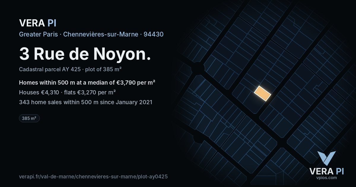 3 Rue de Noyon, Chennevières-sur-Marne at night – the plot lit, the parcels around coloured by the prices near them