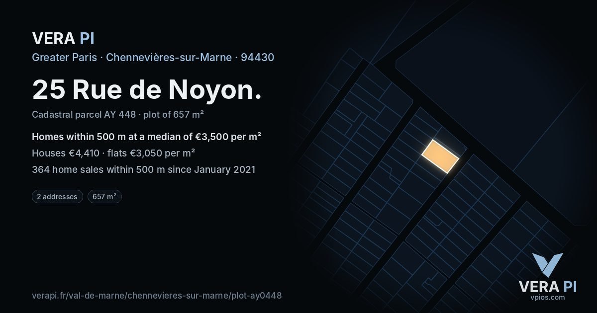 25 Rue de Noyon, Chennevières-sur-Marne at night – the plot lit, the parcels around coloured by the prices near them