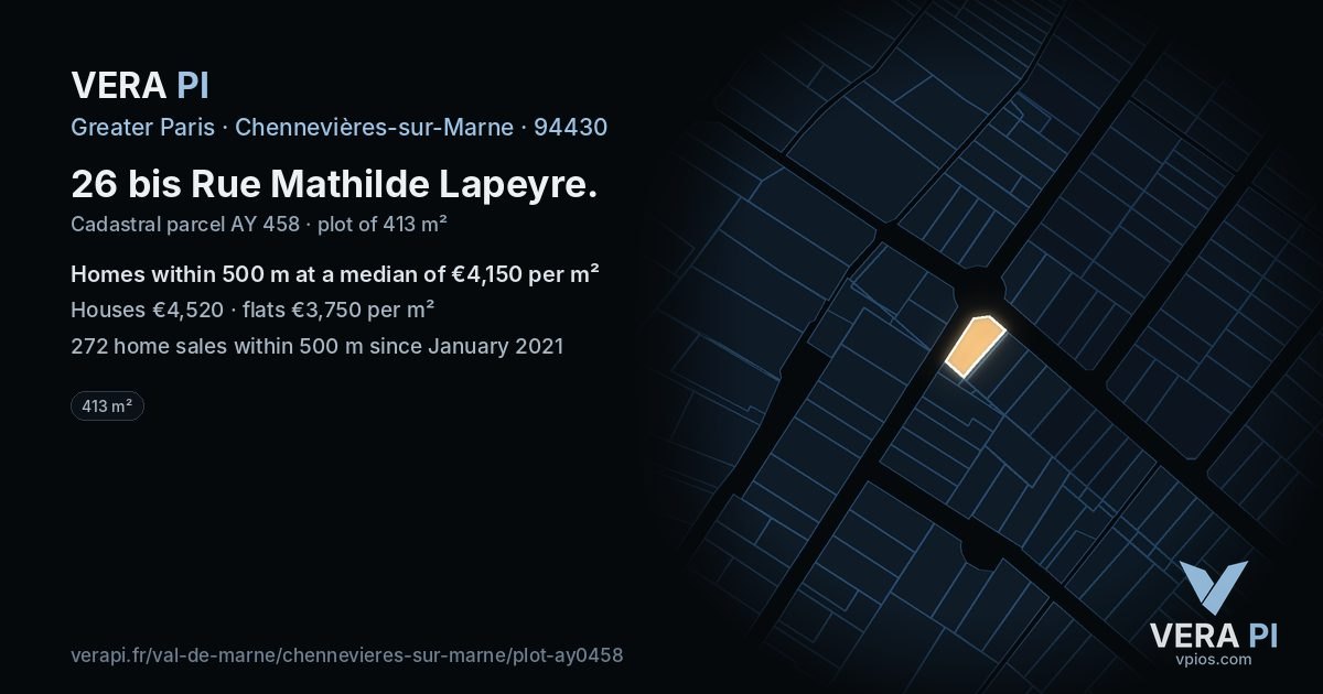 26 bis Rue Mathilde Lapeyre, Chennevières-sur-Marne at night – the plot lit, the parcels around coloured by the prices near them