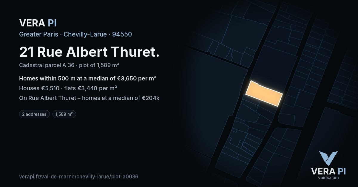 21 Rue Albert Thuret, Chevilly-Larue at night – the plot lit, the parcels around coloured by the prices near them