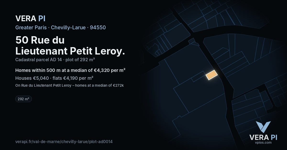 50 Rue du Lieutenant Petit Leroy, Chevilly-Larue at night – the plot lit, the parcels around coloured by the prices near them