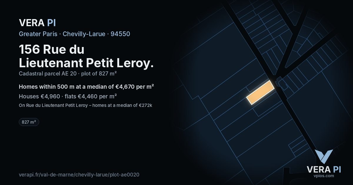 156 Rue du Lieutenant Petit Leroy, Chevilly-Larue at night – the plot lit, the parcels around coloured by the prices near them