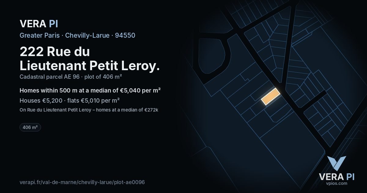 222 Rue du Lieutenant Petit Leroy, Chevilly-Larue at night – the plot lit, the parcels around coloured by the prices near them