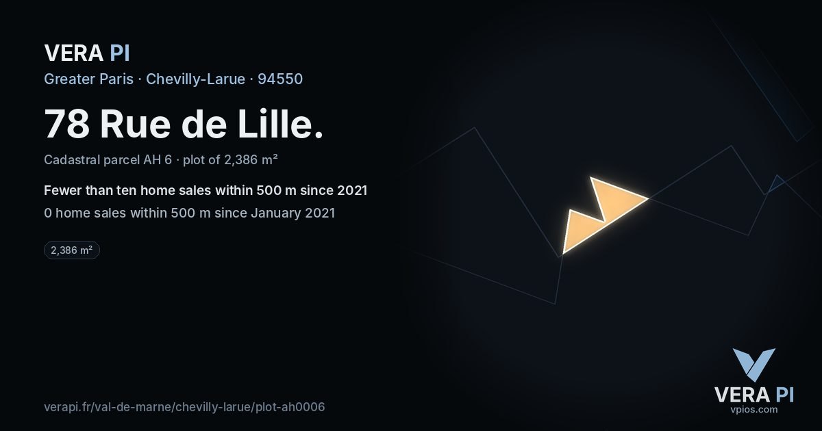 78 Rue de Lille, Chevilly-Larue at night – the plot lit, the parcels around coloured by the prices near them